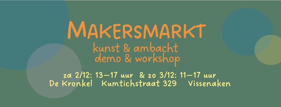 Makersmarkt - De Kronkel Vissenaken, 2 en 3 december 2023